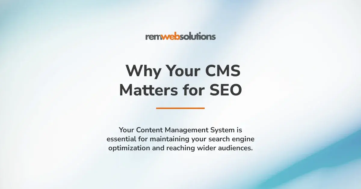 'Why Your CMS Matters for SEO